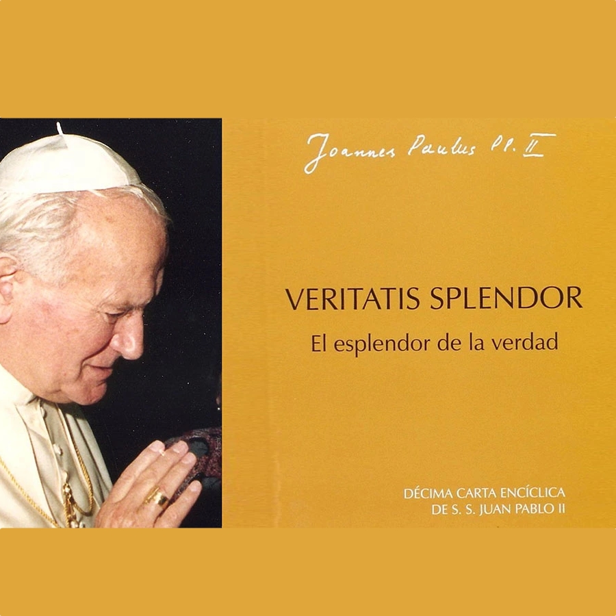 Portada de la décima carta encíclica Veritatis Splendor (El esplendor de la verdad) de San Juan Pablo II, con un retrato del Papa orando sobre un fondo ocre