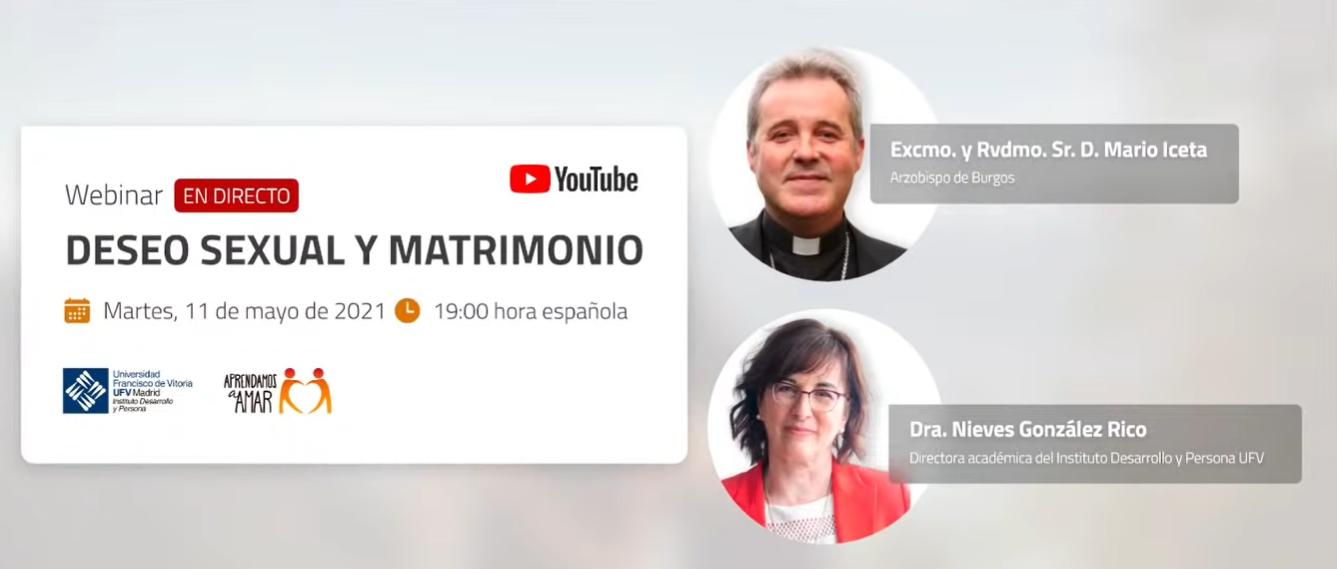 Banner de webinar en YouTube titulado Deseo Sexual y Matrimonio con el Arzobispo de Burgos Mario Iceta y la Dra. Nieves González Rico